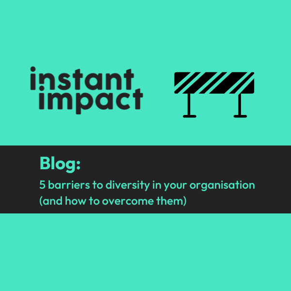 Blog - 5 barriers to diversity in your organisation