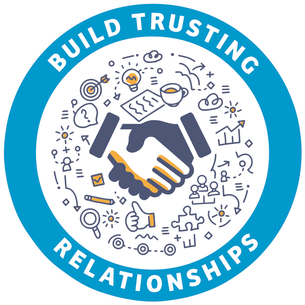 Build Trusting Relationships